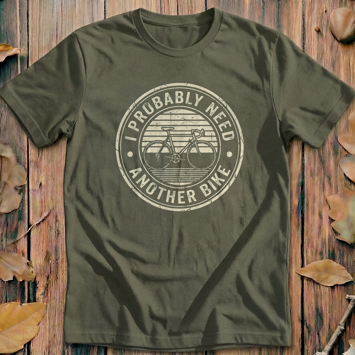 I Probably Need Another Bike Vintage Cycling T-Shirt