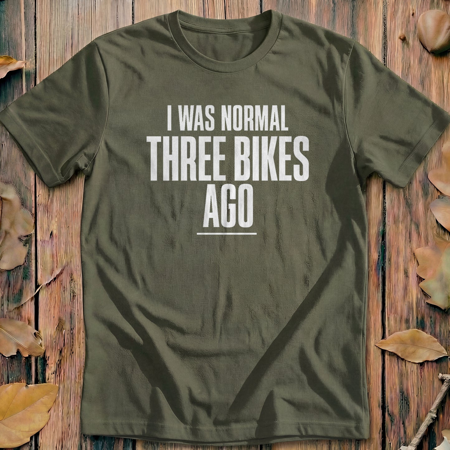 I Was Normal Three Bikes Ago Cycling T-Shirt