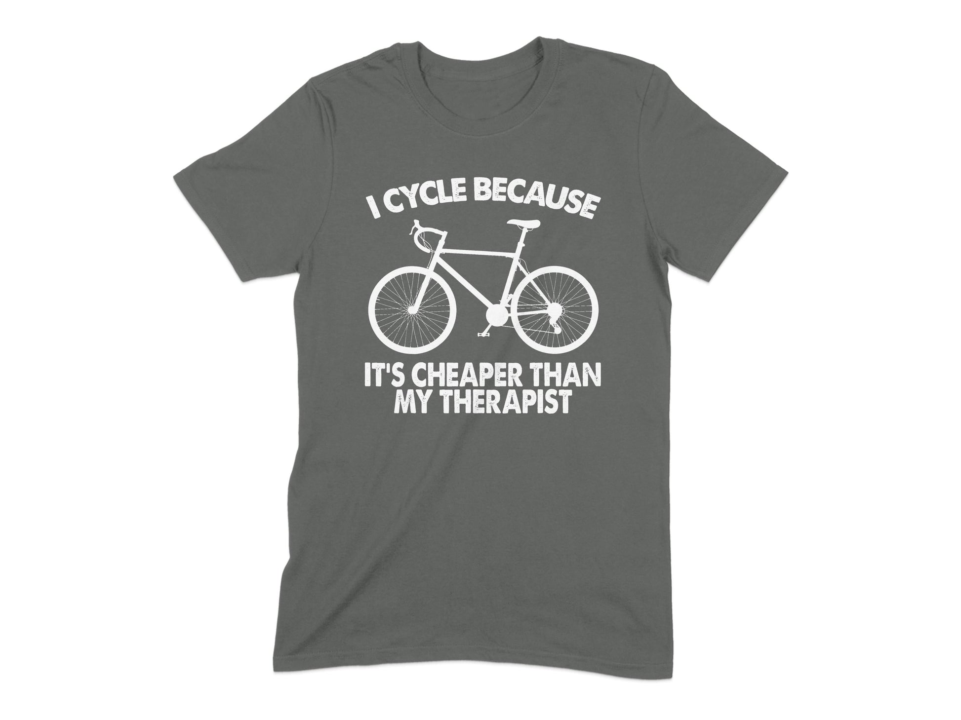 I Cycle Because It's Cheaper Than My Therapist product type