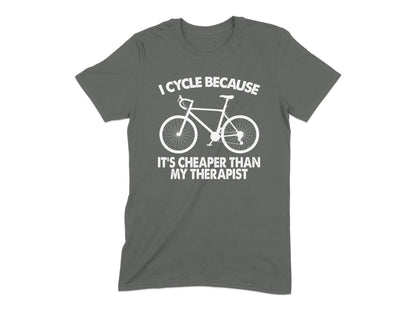 I Cycle Because It's Cheaper Than My Therapist product type