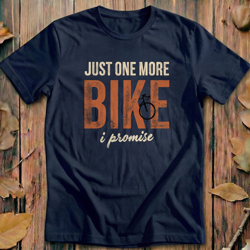 Just One More Bike I Promise Retro Cycling T-Shirt