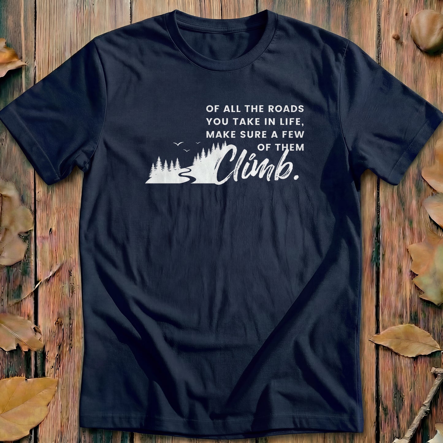 Make A Few Roads Climb Cycling T-Shirt