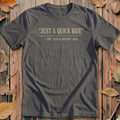 Just A Quick Ride Cycling T-Shirt