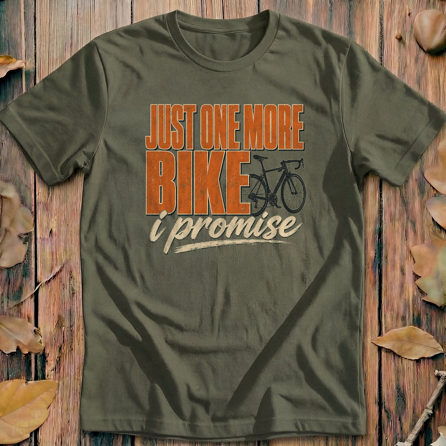 Just One More Bike I Promise Bold Cycling T-Shirt
