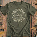 One More Hill Then Coffee Bold Cycling T-Shirt
