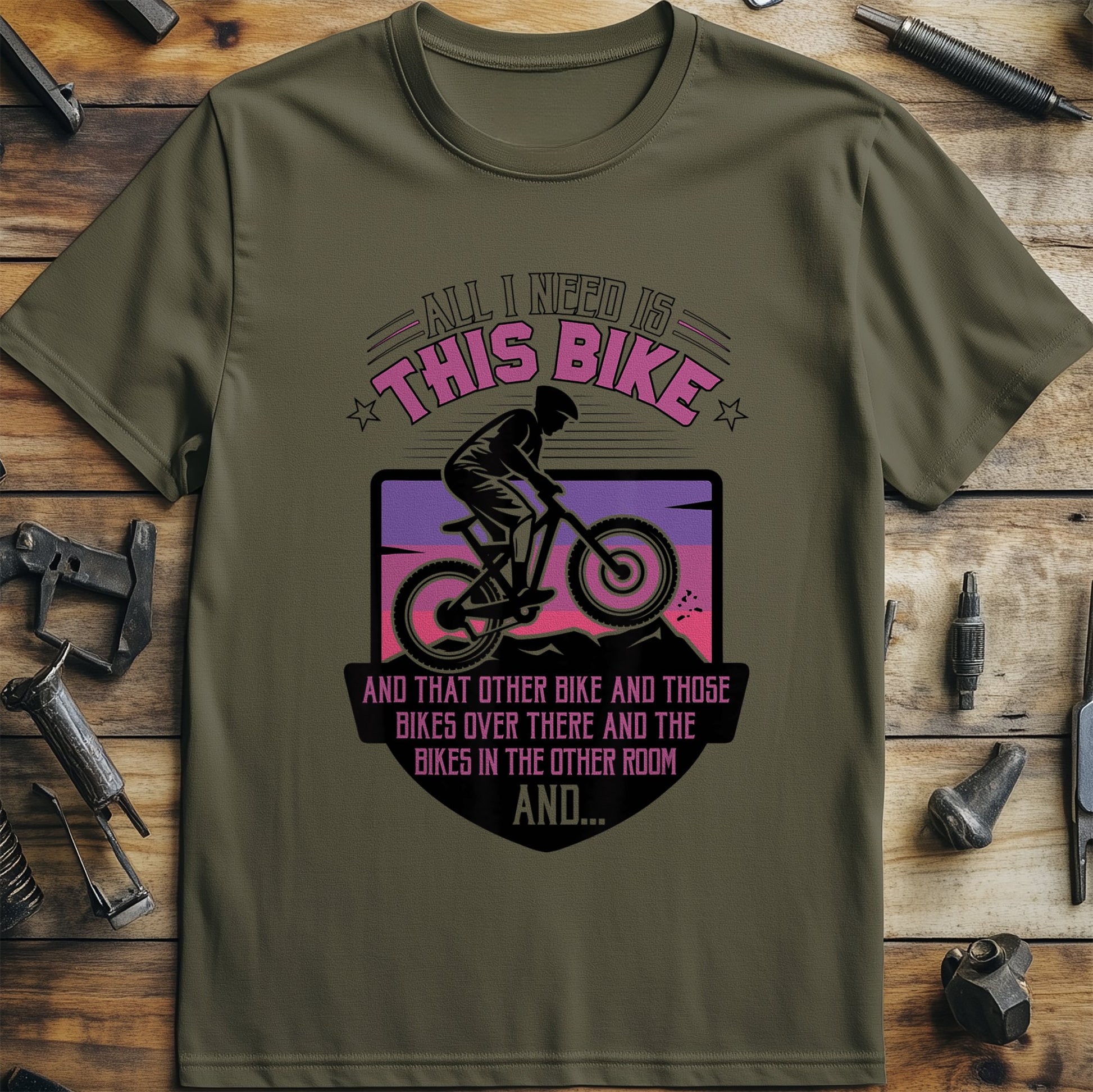All I Need Is This Bike And Other Bikes T-shirt product type
