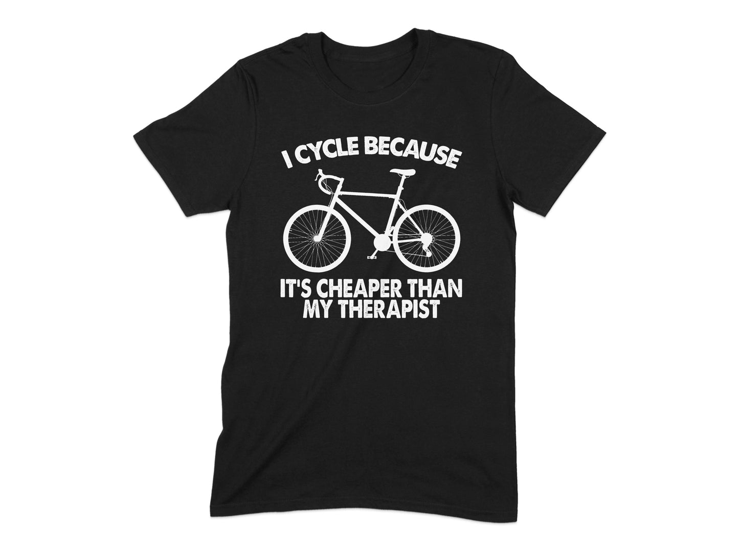 I Cycle Because It's Cheaper Than My Therapist product type