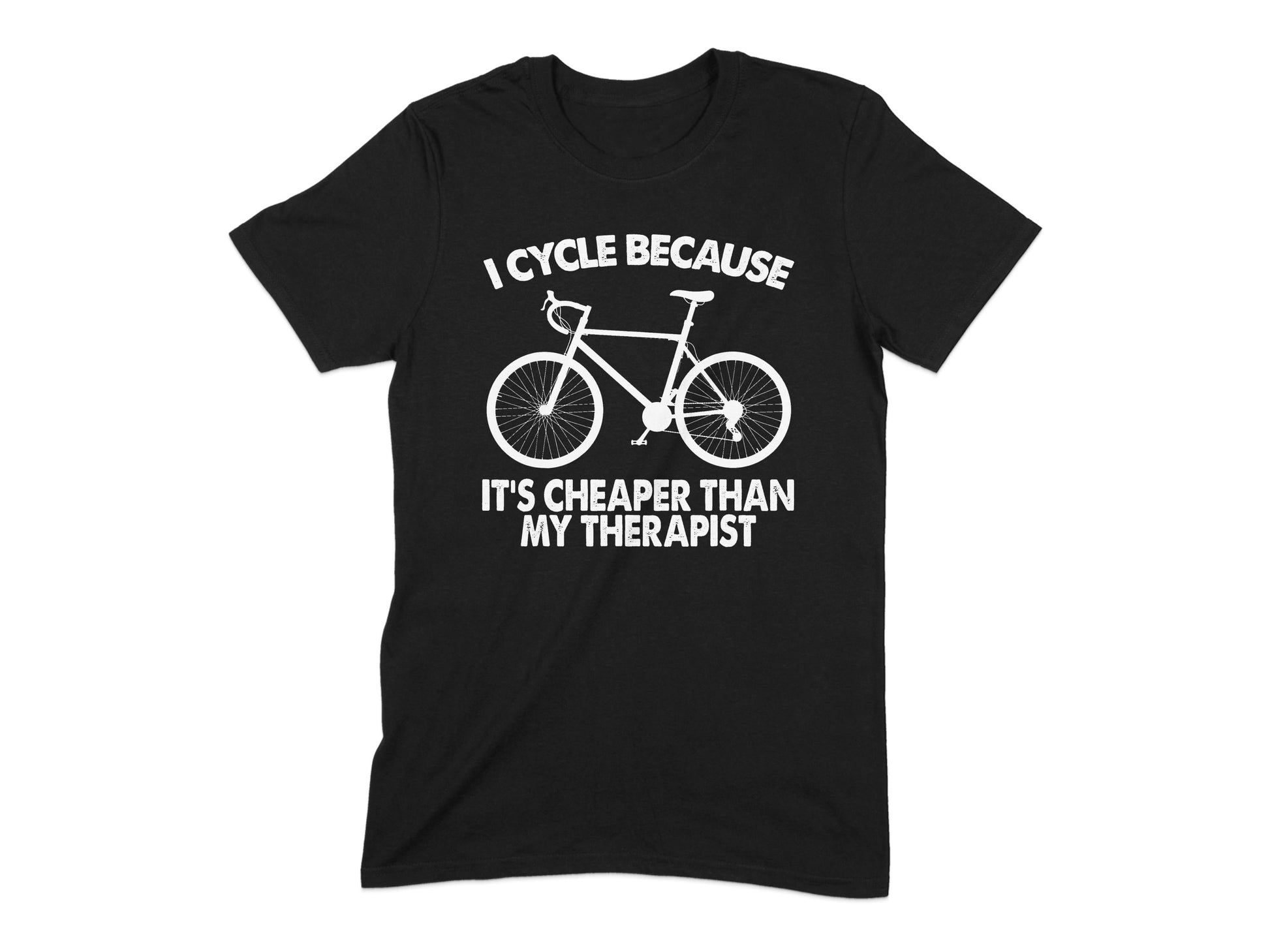 I Cycle Because It's Cheaper Than My Therapist product type