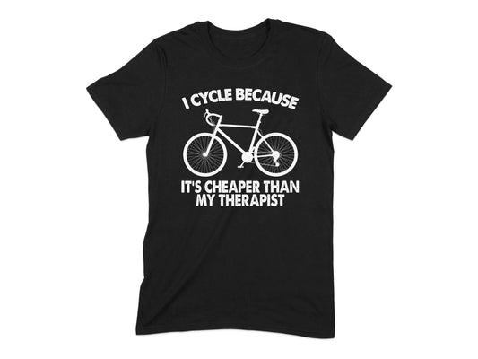 I Cycle Because It's Cheaper Than My Therapist product type
