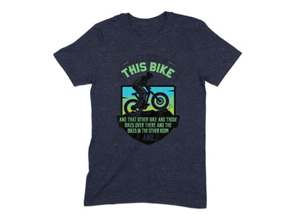 This Bike And Those Bikes T-Shirt product type