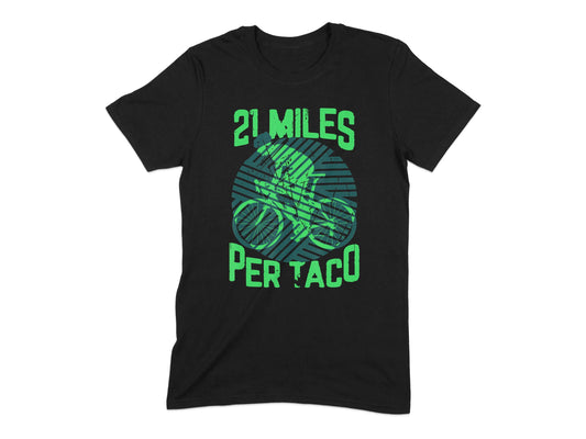 21 Miles Per Taco Funny Cycling Graphic Tee product